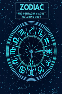 Zodiac and Pentagram Adult Coloring Book