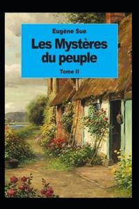 Les Mystères du peuple - Tome II Annoté