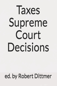 Taxes Supreme Court Decisions