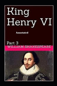 Henry VI Part 3 Annotated