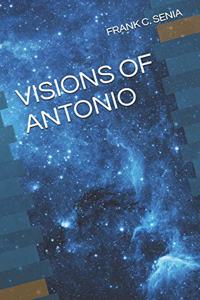 Visions of Antonio