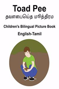 English-Tamil Toad Pee/தவளைபெய்த மூத்திரம Children's Bilingual Picture Book