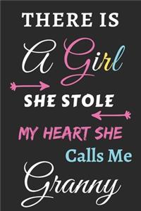 There Is A Girl she Stole My Heart she Calls Me Granny