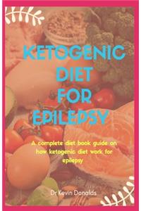 Ketogenic Diet for Epilepsy