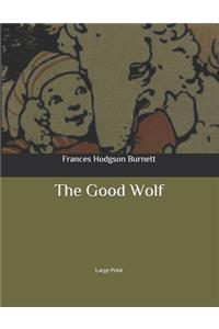 The Good Wolf