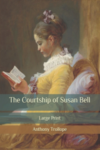 The Courtship of Susan Bell