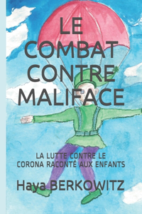 Le Combat Contre Maliface