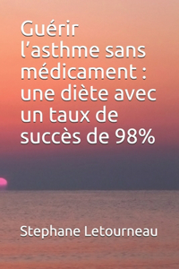 Guérir l'asthme sans médicament