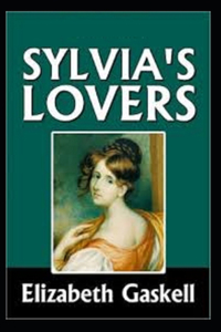 Sylvia's Lovers Illustrated