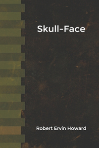 Skull-Face