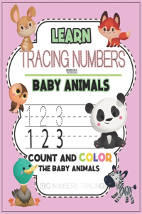 Learn & Tracing Numbers with Baby Animals Count and Color the Baby Animals (Big Numbers Tracing)
