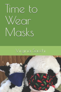 Time to Wear Masks