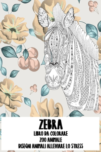 Libro da colorare - Disegni animali alleviare lo stress - Zoo Animale - Zebra