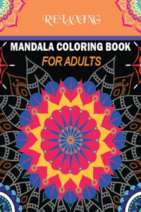 Relaxing Mandala Coloring Book for Adults