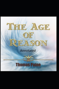 The Age of Reason Original Edition(Annotated)