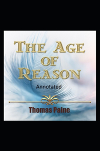 The Age of Reason Original Edition(Annotated)