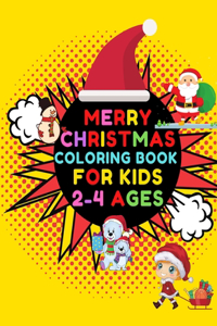 Merry Christmas Coloring Book For Kids 2-4 Ages