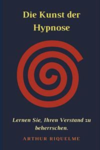 Kunst der Hypnose