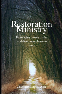 Introduction to Restoration Ministry