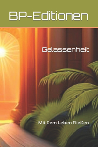 Gelassenheit