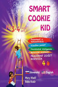 Smart Cookie Kid pre 3-4 ročné deti Pozornosť a koncentrácia Vizuálna pamäť Viacnásobné inteligencie Motorické zručnosti Pracovný zosit rozvoja 4B