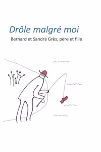 Drôle malgré moi