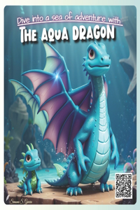 Dive into a sea of adventure with the Aqua Dragon
