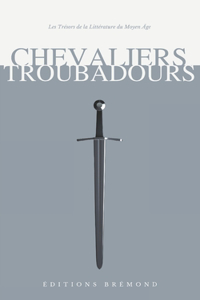 Chevaliers et Troubadours