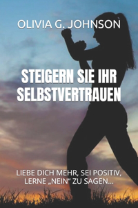 Steigern Sie Ihr Selbstvertrauen