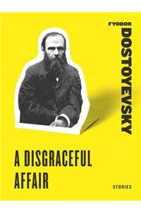 A Disgraceful Affair