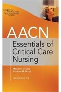 Aacn Essentials Of Critical Care Nursing(Ie)