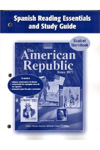 American Republic Since 1877, Spanish Reading Essentials and Study Guide, Workbook