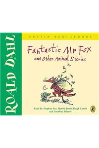 Fantastic Mr Fox and Other Animal Stories