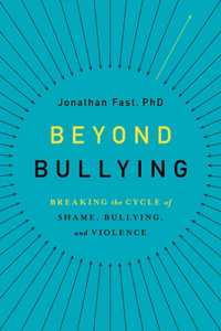 Beyond Bullying