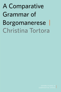 Comparative Grammar of Borgomanerese