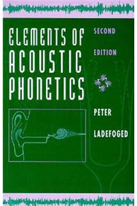 Elements of Acoustic Phonetics