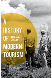 A History of Modern Tourism