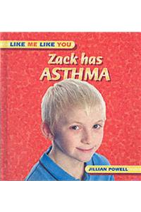 Zack Has Asthma