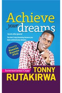 Achieve Your Dreams
