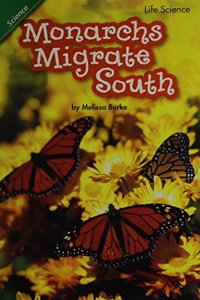 Reading 2011 Leveled Reader 1.3.6 Advanced Monarchs Migrate South