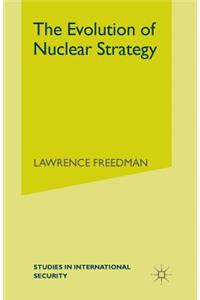 The Evolution of Nuclear Strategy