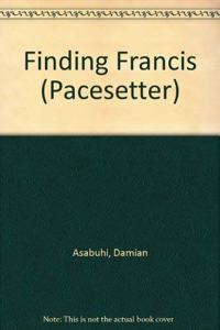 Finding Francis