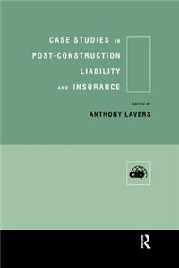 Case Studies in Post Construction Liability and Insurance