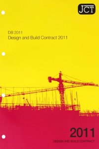 JCT: Design and Build Contract 2011