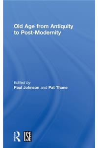 Old Age from Antiquity to Post-Modernity