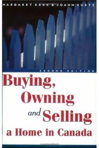 Buying, Owning and Selling a Home in Canada