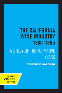 California Wine Industry 1830-1895