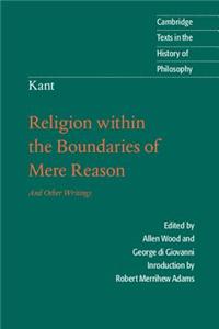 Kant: Religion within the Boundaries of Mere Reason