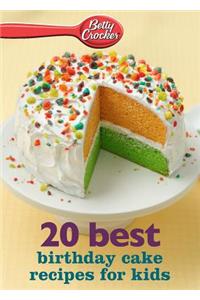 Betty Crocker Best Birthday Cake Recipes for Kids