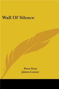 Wall of Silence